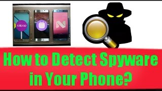 How to Detect Spyware and Spy apps in Smartphones [upl. by Lleder]