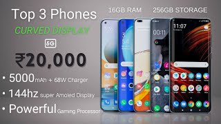 Top 3 Curved Display Phone Under ₹20000 in 2024  Best Curved Display Smartphone 2023 [upl. by Dunstan947]