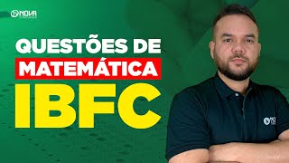 Questões comentadas de MATEMÁTICA para a BANCA IBFC [upl. by Slaby76]