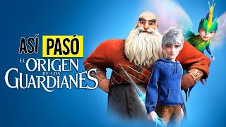 EL ORIGEN DE LOS GUARDIANES  RESUMEN EN 13 MINUTOS [upl. by Agamemnon]