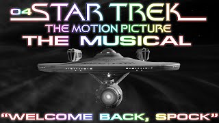 04 Welcome Back Spock [upl. by Akirre]