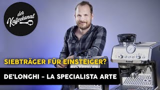 DeLonghi La Specialista Arte Review  Der Kaffeekanal [upl. by Neelloj]