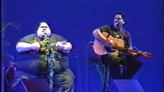 Israel quotIZquot Kamakawiwoʻole  quotTake Me Home Country Roadquot LIVE  1997 [upl. by Sylvie]