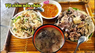 Cháo vịt xiêm chấm nước mắm gừng [upl. by Yelsek251]