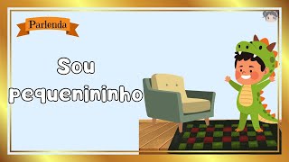 Sou pequenininho  Parlenda folclore folclorebrasileiro parlenda parlendas [upl. by Montana552]