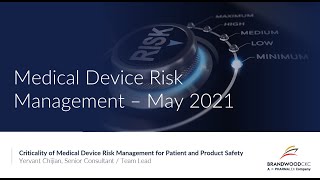 Criticality of Medical Device Risk Management for Patient and Product Safety [upl. by Ansel]