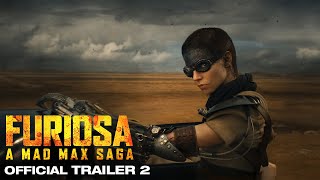 Furiosa  Official Trailer 2  Experience It In IMAX® [upl. by Page]