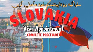 How to get Slovakia visa appointment Complete procedure  Step by step guide [upl. by Adamsun417]