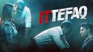 Ittefaq 2017 Hindi movie full reviews and best facts Akshaye Khanna Sidharth Sonakshi Sinha [upl. by Bevon]