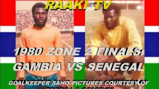 GAMBIA VS SENEGAL 1980 ZONE 2 FINALS [upl. by Stannfield]