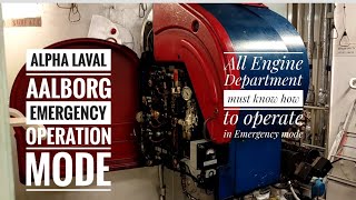 Alpha Laval Aalborg boiler How to operate in Emergency mode [upl. by Edin44]