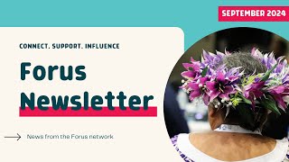 EN  Forus Newsletter September 2024 [upl. by Yentrok]