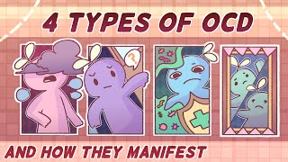 4 Types of OCD amp How They Manifest [upl. by Nnoj]