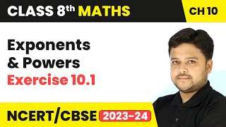 Exponents and Powers  Exercise 101  Class 8 Maths Chapter 10  CBSE [upl. by Attelocin]