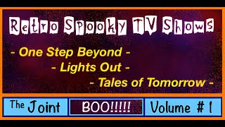 The Joint ☛ Retro  Spooky TV 1  One Step Beyond Lights Out and Tales of TomorrowStop in [upl. by Chassin]