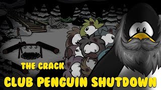 Club Penguin Shutdown Episode 3  The Crack [upl. by Ber]