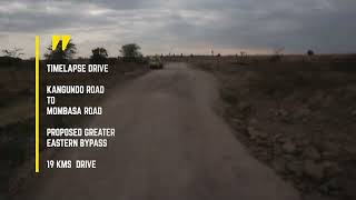 Greater Eastern Bypass Athi River Timelapse [upl. by Haela]