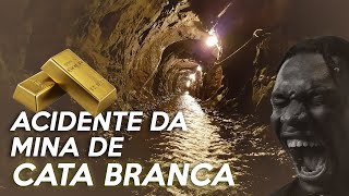 TRAGÉDIA da MINA de CATA BRANCA em Itabirito Minas Gerais Conheça o desastre de CATA BRANCA [upl. by Akemed854]