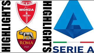 Monza vs Roma 11 Highlights  LEGA Serie A 202425 [upl. by Lettig]