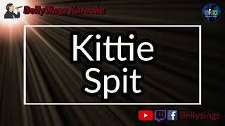 Kittie  Spit Karaoke [upl. by Dnalyram]