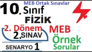 10 Sınıf Fizik 2 Dönem 2 Yazılı Örnek Senaryo Çözümleri  Senaryo 1  MEB örnek sorular  ortak [upl. by Tedmund]