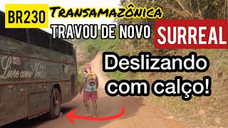 Desesperador O ônibus tá voltando mesmo com calço  travamos na subida BR230 Transamazônica [upl. by Erdnael258]