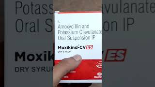 Moxikind CV Es Dry Syrup [upl. by Nnylirak]