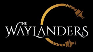 The Waylanders Indie RPG  Live Test [upl. by Amick]