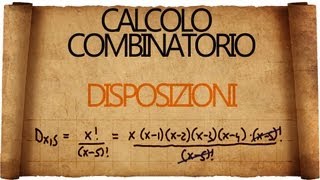 Calcolo Combinatorio Disposizioni [upl. by Coats95]