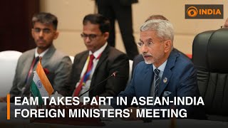 Indias EAM Dr Jaishankar participates in ASEANIndia Foreign Ministers Meeting  DD India [upl. by Web477]