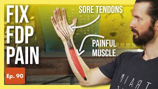 How to Fix an FDP Injury for Climbers Pain in Finger Hand or Forearm [upl. by Reo176]