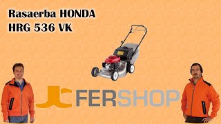 Honda HRG 536 VK EA  Utilizzo e caratteristiche principali [upl. by Grishilda]