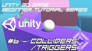 Unity 3D Game Beginner Tutorial 6 CollidersTriggers [upl. by Aliban]