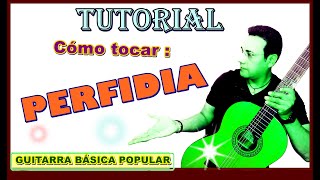 Cómo tocar PERFIDIA  Acordes de Perfidia  Tutorial de guitarra [upl. by Soisanahta192]