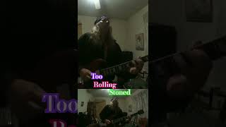 Too Rolling Stoned guitarcover bluesrock onemanband guitar [upl. by Zelde193]