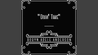 Doin Time [upl. by Aniram]