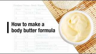 How to make a body butter formula [upl. by Rattray99]