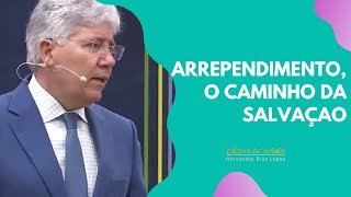 ARREPENDIMENTO O CAMINHO DA SALVAÇÃO  Hernandes Dias Lopes [upl. by Chin]