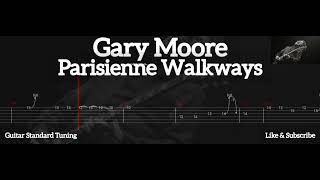 GARY MOORE  PARISIENNE WALKWAYS  TAB GUITAR [upl. by Hemphill270]