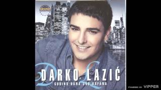 Darko Lazic  Godinu dana 300 kafana  Audio 2011 [upl. by Pierson]