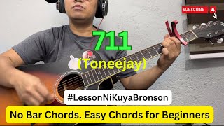 711 by Toneejay Guitar Tutorial No Bar Chords For Beginners [upl. by Libnah]