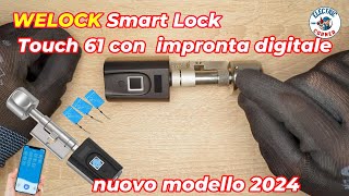 serratura smart impronta digitale welock 2 [upl. by Gustav218]