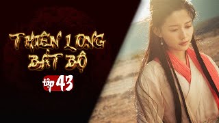 THIÊN LONG BÁT BỘ  Tập 43 Lồng Tiếng  Phim Kim Dung Kiếm Hiệp Hay  Kiều Phong Đoàn Dự Hư Trúc [upl. by Anigar]