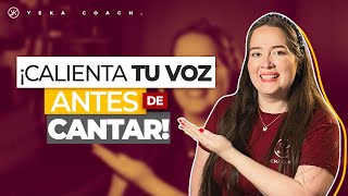 COMO CALENTAR LA VOZ ANTES DE CANTAR  EJERCICIOS FÁCILES Y RÁPIDO  YEKA COACH [upl. by Ayotel]