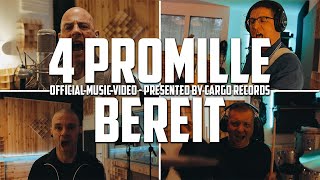 4 Promille  Bereit Official Music Video [upl. by Annawoj166]