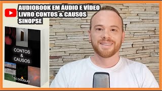 AUDIOBOOK  Livro Contos amp Causos  SC Douglas  Sinopse [upl. by Atteuqal]