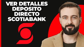 Cómo Ver los Detalles de Depósito Directo en ScotiaBank Método Actualizado [upl. by Hildie]