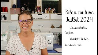 Bilan couture Juillet 2024 [upl. by Aenej260]