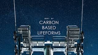 Best of Carbon Based Lifeforms 2023 [upl. by Oilut]