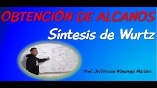 OBTENCIÓN DE ALCANOS SÍNTESIS DE WURTZ [upl. by Navanod]